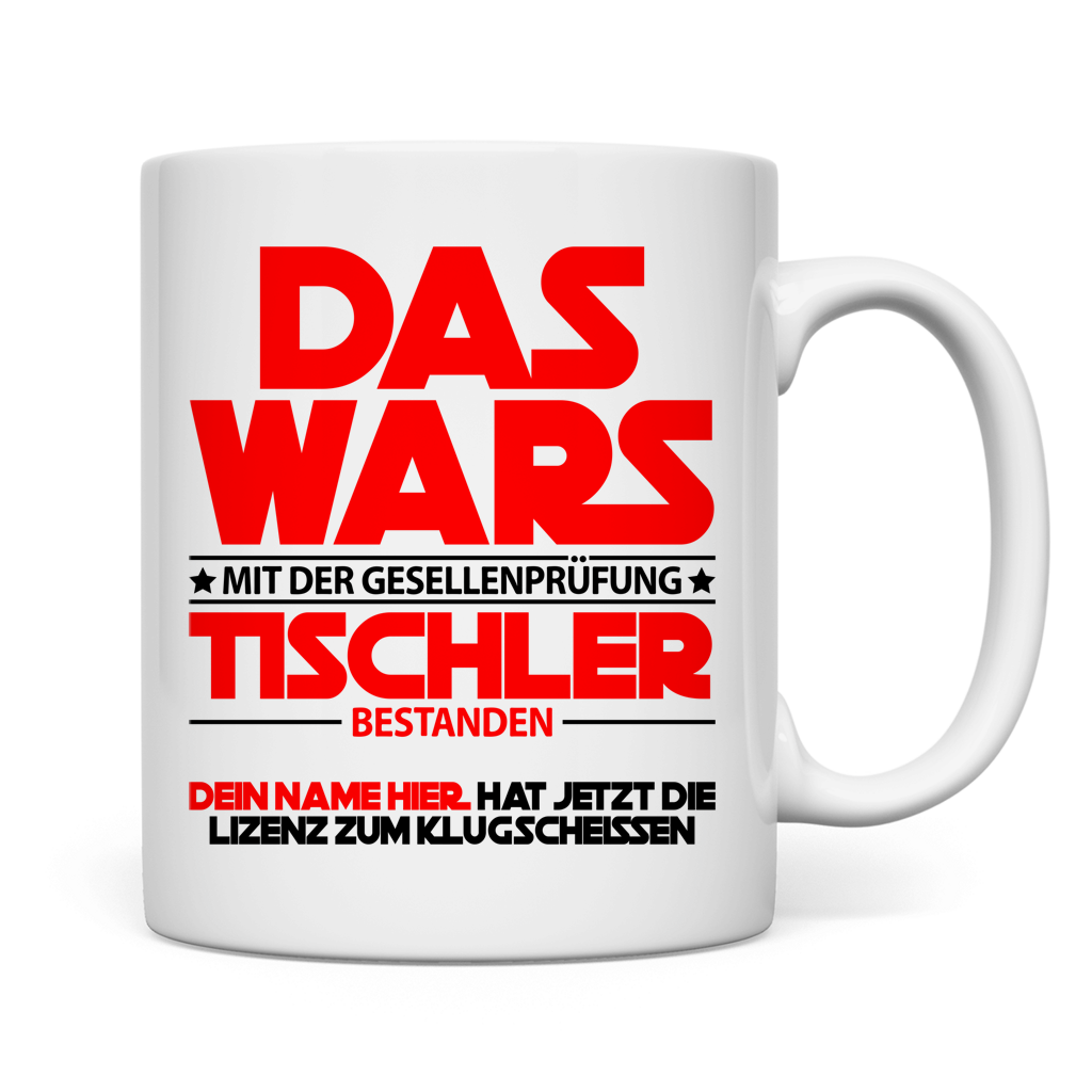 tasse tischler gesellenoprüfung das wars bestanden rot mockup